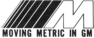 GM Metrication Logo: 'Moving Metric in GM'